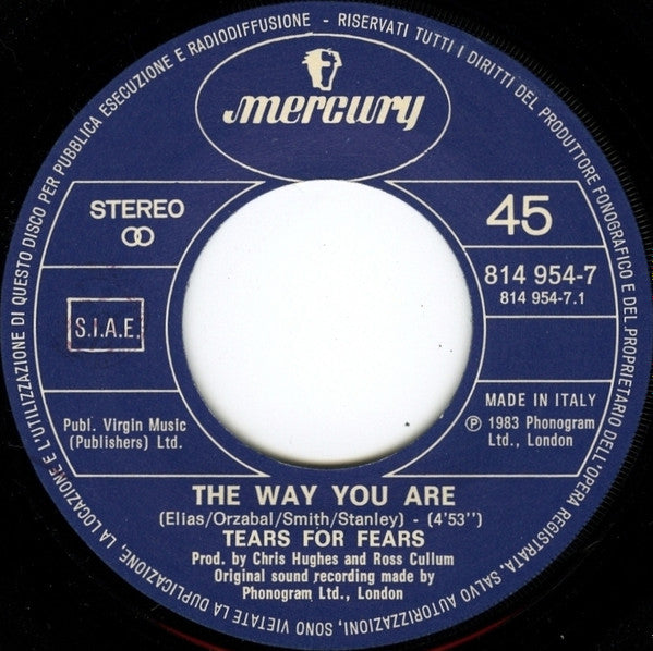 Tears For Fears – The Way You Are - Vinyl 7"
