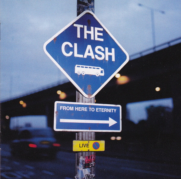 The Clash – From Here To Eternity Live - Cd