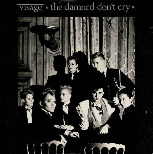 Visage – The Damned Don't Cry - Vinyl 7"