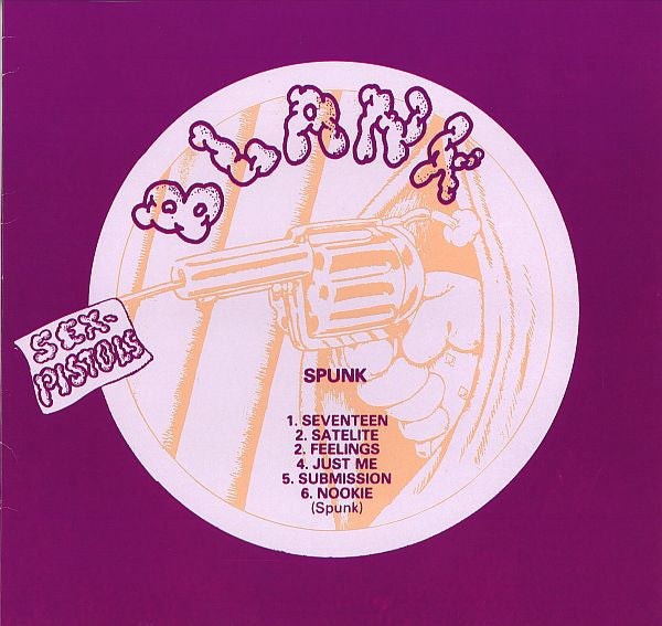 Sex Pistols – Spunk - Lp