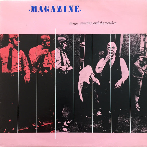 Magazine – Magic, Murder And The Weather - Lp