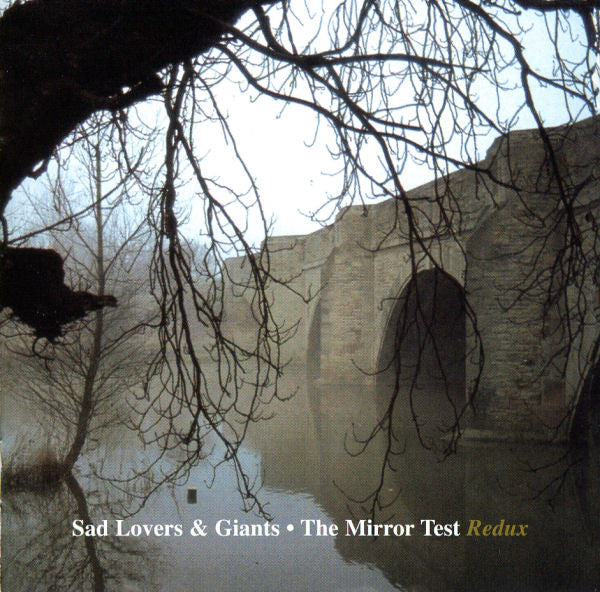 Sad Lovers & Giants* – The Mirror Test Redux - Cd