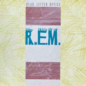 R.E.M. – Dead Letter Office - Lp